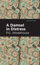 A Damsel in Distress, Wodehouse P. G.