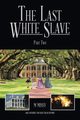 The Last White Slave, Missy M