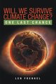 Will We Survive Climate Change?, Frenkel Len