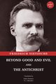 Beyond Good and Evil and The Antichrist, Nietzsche Friedrich