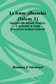 La femme affranchie (Volume 1); Rponse ? MM. Michelet, Proudhon, E. de Girardin, A. Comte et aux autres novateurs modernes, Hricourt Madame d'