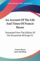 An Account Of The Life And Times Of Francis Bacon, Bacon Francis
