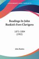 Readings In John Ruskin's Fors Clavigera, Ruskin John