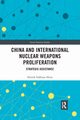 China and International Nuclear Weapons Proliferation, Hiim Henrik St?lhane