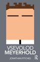Vsevolod Meyerhold, Pitches Prof Jonathan