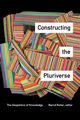 Constructing the Pluriverse, 