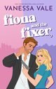 Fiona and the Fixer, Vale Vanessa
