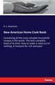 New American Home Cook Book, Wakefield R. E.