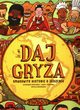 Daj gryza Smakowite historie o jedzeniu, Mizieliska Aleksandra, Mizieliski Daniel, Baranowska Natalia