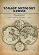 Geokultura, Tomasz Grzegorz Grosse