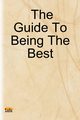 The Guide to Being the Best, Aguocha Obioma