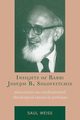 Insights of Rabbi Joseph B. Soloveitchik, Weiss Saul