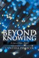 Beyond Knowing, Pavlicek Cynthia