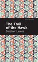 The Trail of the Hawk, Lewis Sinclair