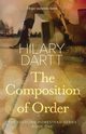 The Composition of Order, Dartt Hilary