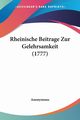 Rheinische Beitrage Zur Gelehrsamkeit (1777), Anonymous