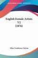 English Female Artists V2 (1876), Clayton Ellen Creathorne