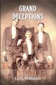 Grand Deceptions, Willmott G. S.