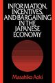 Information, Incentives and Bargaining in the Japanese Economy, Aoki Masahiko
