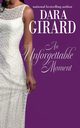 An Unforgettable Moment, Girard Dara
