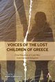 Voices of the Lost Children of Greece, 