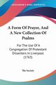 A Form Of Prayer, And A New Collection Of Psalms, The Society