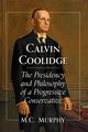 Calvin Coolidge, Murphy M.C.