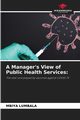 A Manager's View of Public Health Services, LUMBALA MBIYA
