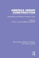 America Under Construction, 
