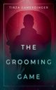 The Grooming Game, Gamerdinger Tirza