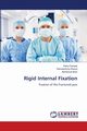 Rigid Internal Fixation, Dahake Rahul