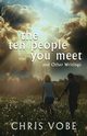 The Ten People You Meet, Vobe Chris