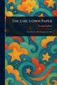 The Girl's Own Paper, Various