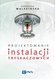 Projektowanie instalacji tryskaczowych, Malesiska Agnieszka