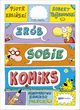 Zrb sobie komiks, Piotr Kasiski, Robert Trojanowski