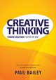 Creative Thinking, Bailey Paul