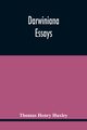 Darwiniana, Henry Huxley Thomas