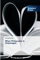 When Philosophy Is Disparaged, Dai Rongqing