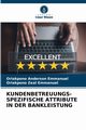 KUNDENBETREUUNGS-SPEZIFISCHE ATTRIBUTE IN DER BANKLEISTUNG, Anderson Emmanuel Oriakpono
