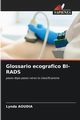 Glossario ecografico BI-RADS, Aoudia Lynda