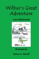 Wilbur's Great Adventure, Hilderbrandt Sandra June
