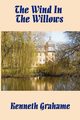 The Wind in the Willows, Grahame Kenneth