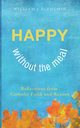 Happy Without the Meal, Elenchin William J.