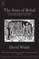 The Sons of Belial, Walsh David