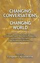 Changing Conversations for a Changing World, C-IQ Collective European