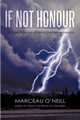 If Not Honour, O'Neill Marceau