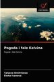 Pogoda i fale Kelvina, Dmitrijewa Tatjana