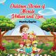 Children Stories of Morals, Virtues, and Love, Gupta Namta