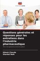 Questions gnrales et rponses pour les entretiens dans l'industrie pharmaceutique, Chavda Hitesh