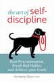 The Art of Self-Discipline, Olson Kimberly
